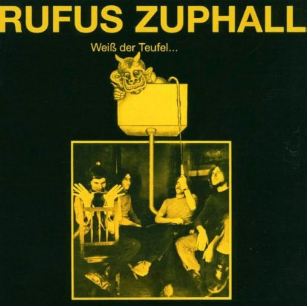 Rufus Zuphall + Weiß der Teufel + Album