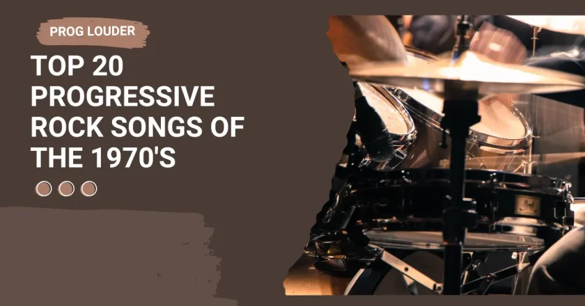 Top 20 Progressive Rock Songs of the 1970s