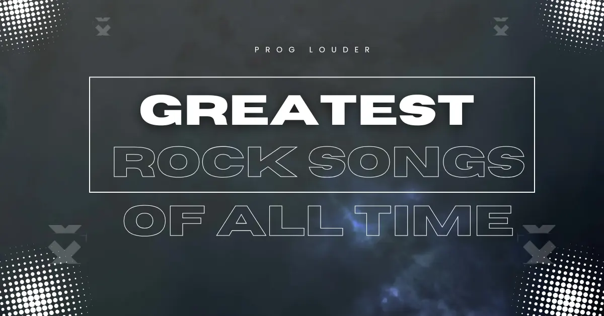 Greatest Rock Songs of All Time
